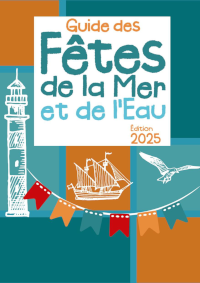 Guide des fêtes de la mer et de l'eau 2025